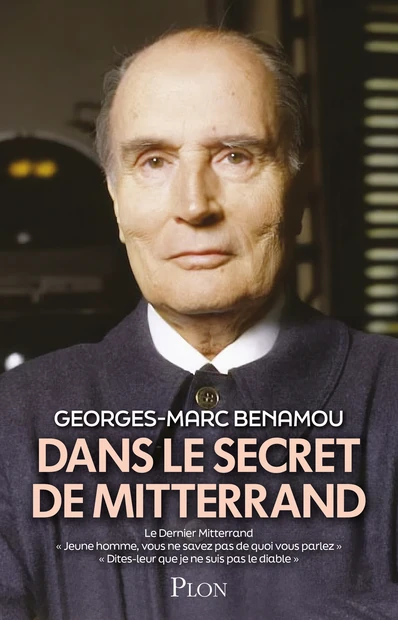 Couverture : Dans le secret de Mitterrand, Georges-Marc Benamou