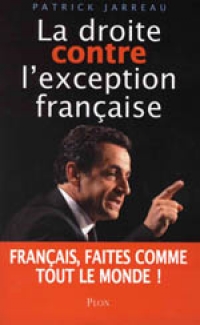Couverture de La droite contre l’exception française de Patrick Jarreau