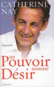 Livre UN POUVOIR NOMMÉ DÉSIR - Par CATHERINE NAY