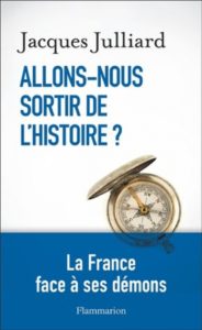 livre Allons-nous sortir de l'histoire, La France face à ses démons