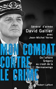 livre Mon combat contre le crime de David Galtier