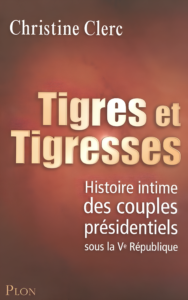 Couverture de Tigres et Tigresses de Christine Clerc