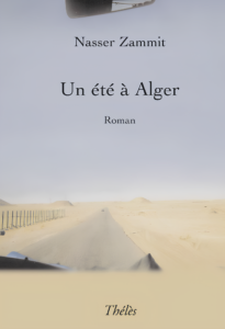 Couverture de Un été à Alger de Nasser Zammit